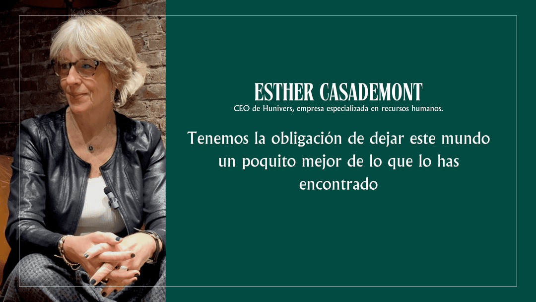 Entrevista Esther Casademont - CEO de Hunivers